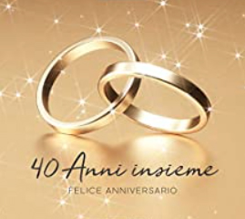 40 Anni Anniversario Matrimonio Associazione Nazionale Famiglie Numerose